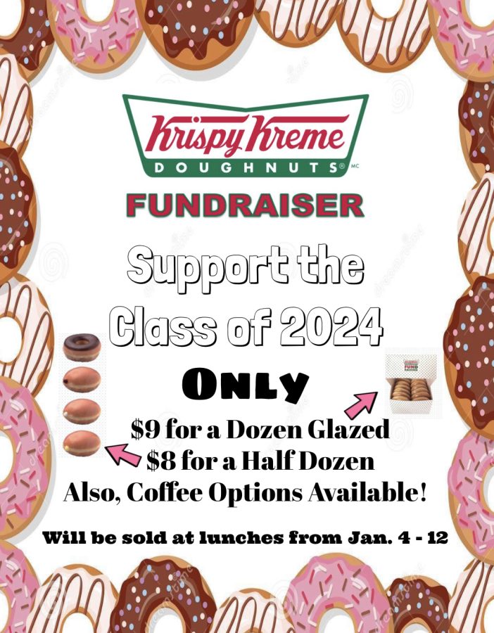 Class of 2024 is hosting a Krispy Kreme fundraiser!