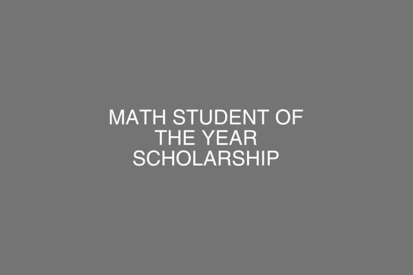 Math Student of the Year scholarship for students who have excelled at math