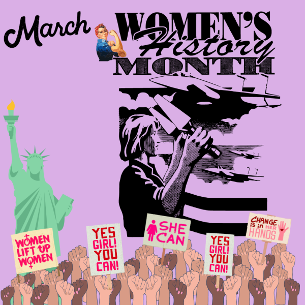 March has been declared as Womens History Month and is celebrated internationally on March 8. 