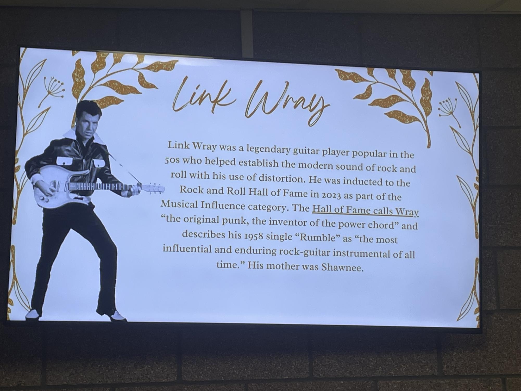 An infographic displayed on TVs across the school about Shawnee musician Link Wray. 