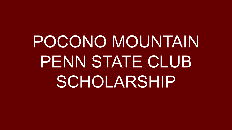 Pocono Mountain Penn State Club scholarship