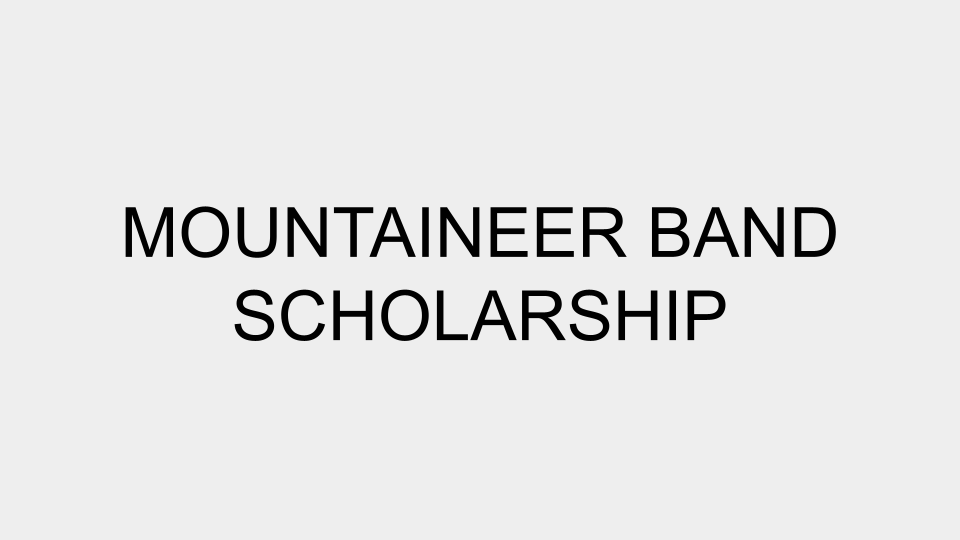Mountaineer Band Scholarship