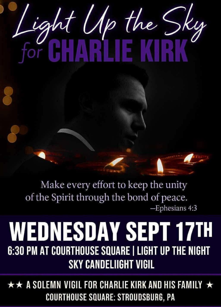 A flyer made for the memorial gathering to honor Charlie Kirk in Stroudsburg. Flyer promoted on Facebook